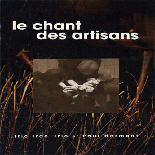 Le Chant des Artisans