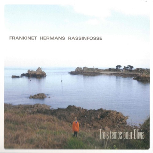 Trois temps pour Olivia