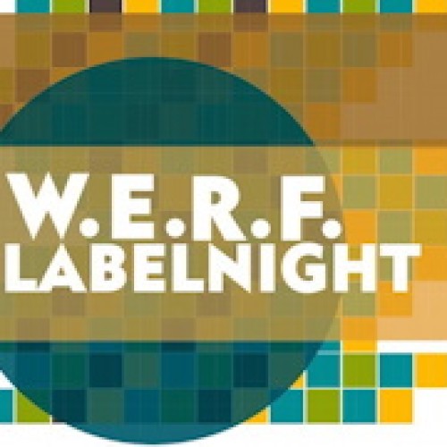 W.E.R.F. Label night